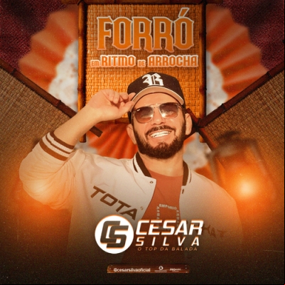 Cesar Silva - Forró em Ritmo de Arrocha